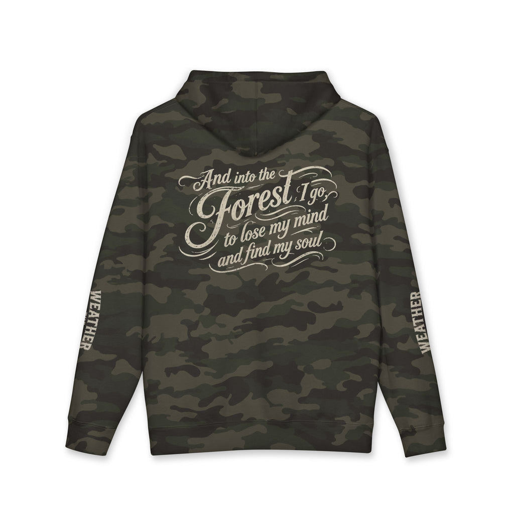 Forest Escape Hoodie — "And into the Forest I go..." Cozy Nature Quote Sweatshirt