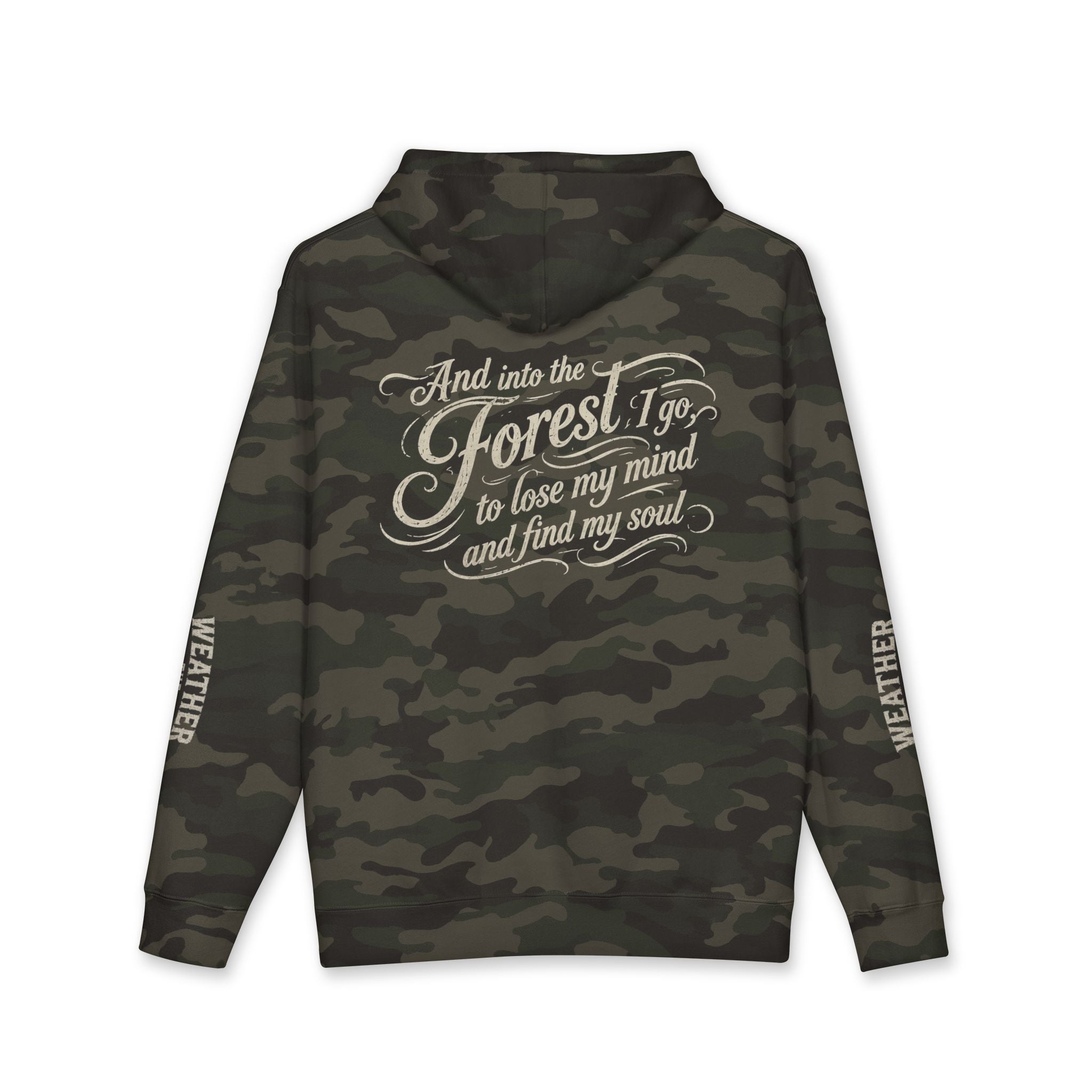 Forest Escape Hoodie — "And into the Forest I go..." Cozy Nature Quote Sweatshirt